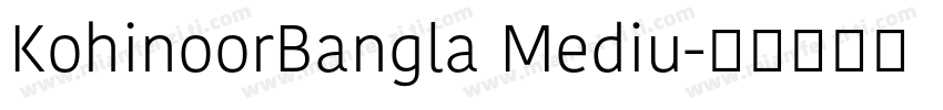 KohinoorBangla Mediu字体转换